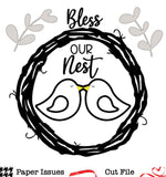 Bless Our Nest-Free Cut File