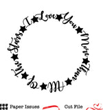I Love You More Circle Free Cut File