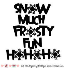Snow Much Fun Free Cut File
