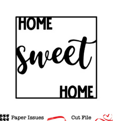 Home Sweet Home Square-Free Cut File