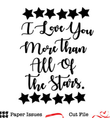 I Love You More Than All Of The Stars Free Cut File
