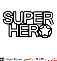 Super Hero Title-Free Cut File